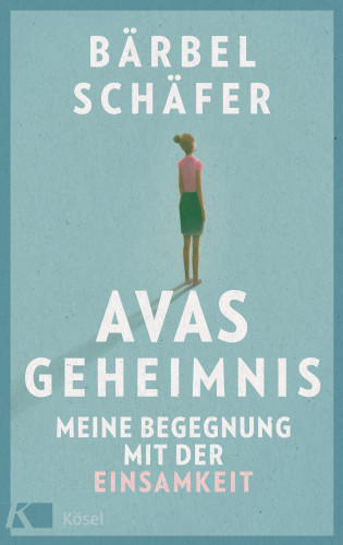 Bärbel Schäfer: Avas Geheimnis