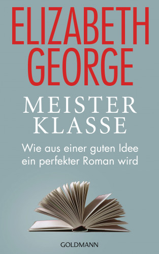 Elizabeth George: Meisterklasse