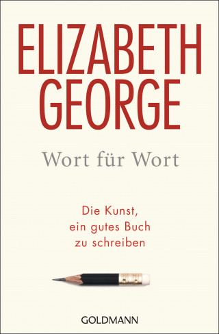Elizabeth George: Wort für Wort