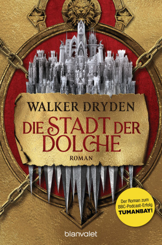 Walker Dryden: Die Stadt der Dolche