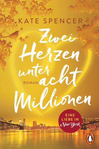 Kate Spencer: Zwei Herzen unter acht Millionen