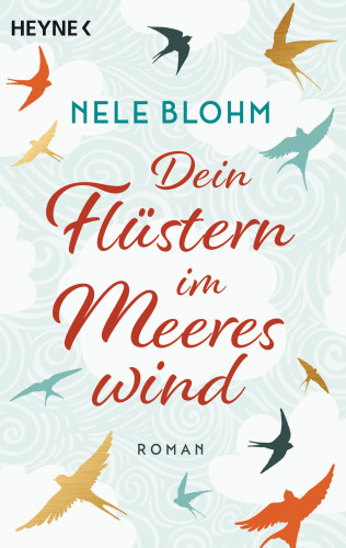 Nele Blohm: Dein Flüstern im Meereswind