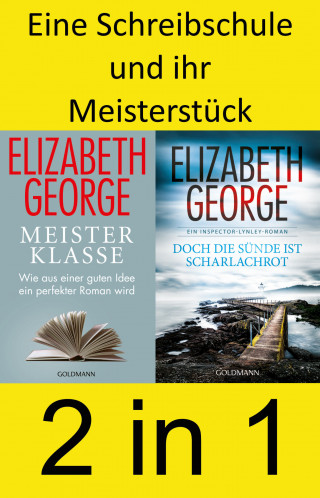 Elizabeth George: Eine Schreibschule und ihr Meisterstück