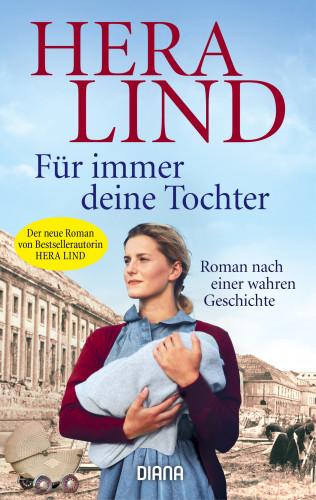 Hera Lind: Für immer deine Tochter