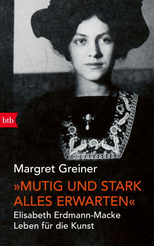 Margret Greiner: „Mutig und stark alles erwarten“