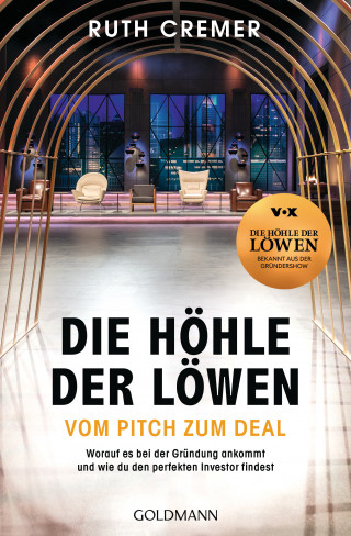 Ruth Cremer: „Die Höhle der Löwen“ Vom Pitch zum Deal