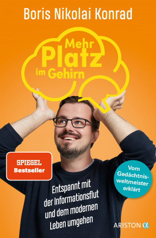 Dr. Boris Nikolai Konrad: Mehr Platz im Gehirn