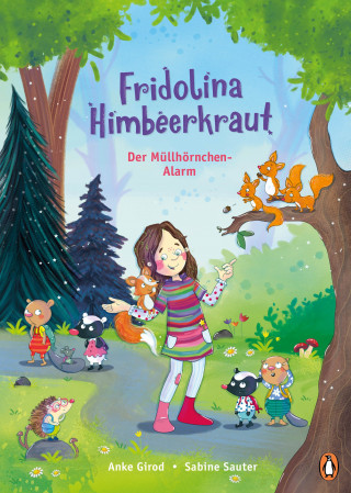 Anke Girod: Fridolina Himbeerkraut - Der Müllhörnchen-Alarm
