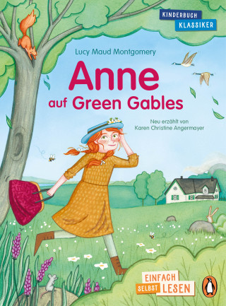 Lucy Maud Montgomery, Karen Christine Angermayer: Penguin JUNIOR – Einfach selbst lesen: Kinderbuchklassiker - Anne auf Green Gables