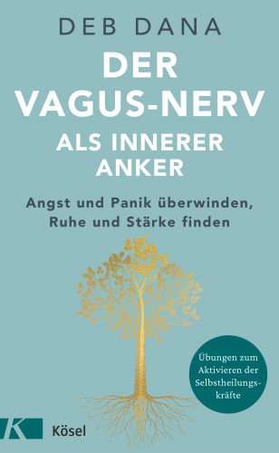 Deb Dana: Der Vagus-Nerv als innerer Anker