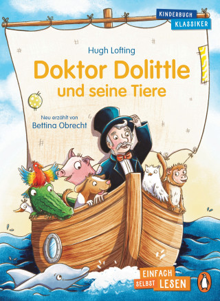 Hugh Lofting, Bettina Obrecht: Penguin JUNIOR – Einfach selbst lesen: Kinderbuchklassiker - Doktor Dolittle und seine Tiere