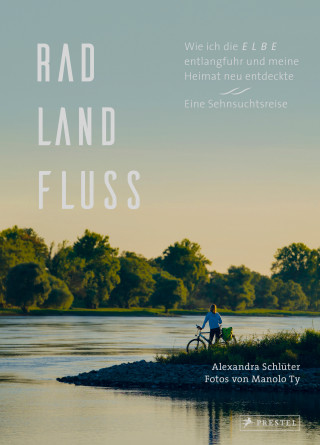 Alexandra Schlüter: Rad, Land, Fluss