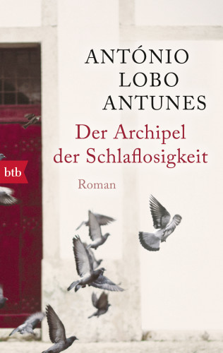 António Lobo Antunes: Der Archipel der Schlaflosigkeit