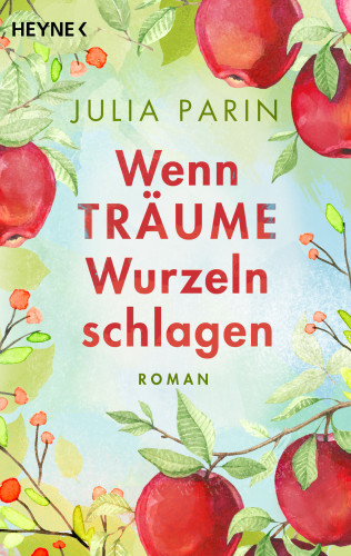 Julia Parin: Wenn Träume Wurzeln schlagen