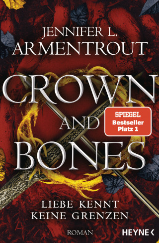 Jennifer L. Armentrout: Crown and Bones - Liebe kennt keine Grenzen