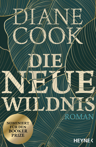 Diane Cook: Die neue Wildnis