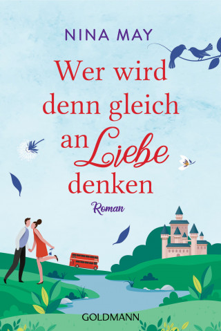 Nina May: Wer wird denn gleich an Liebe denken