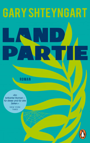 Gary Shteyngart: Landpartie