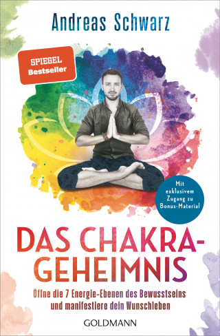 Andreas Schwarz: Das Chakra-Geheimnis