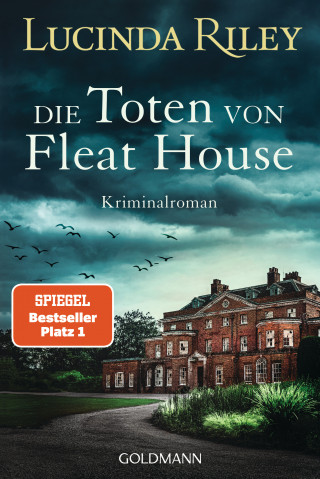 Lucinda Riley: Die Toten von Fleat House