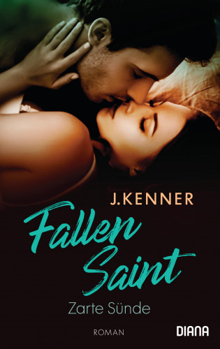 J. Kenner: Fallen Saint. Zarte Sünde