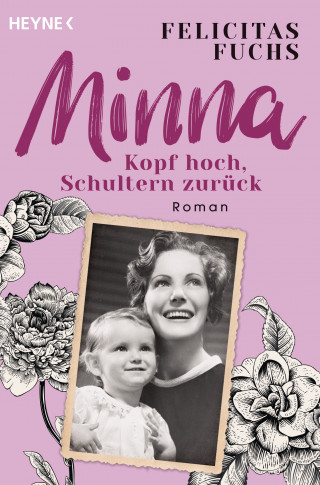 Felicitas Fuchs: Minna. Kopf hoch, Schultern zurück