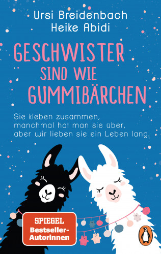 Heike Abidi, Ursi Breidenbach: Geschwister sind wie Gummibärchen