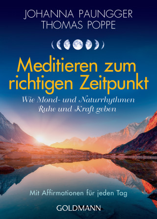 Johanna Paungger, Thomas Poppe: Meditieren zum richtigen Zeitpunkt