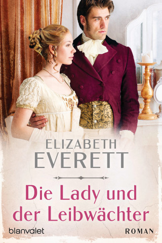 Elizabeth Everett: Die Lady und der Leibwächter