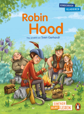 Sven Gerhardt: Penguin JUNIOR – Einfach selbst lesen: Kinderbuchklassiker - Robin Hood
