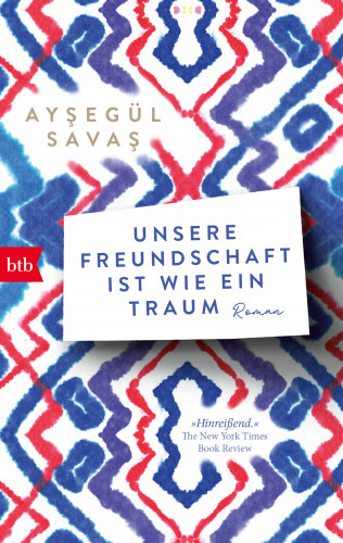 Ayşegül Savaş: Unsere Freundschaft ist wie ein Traum