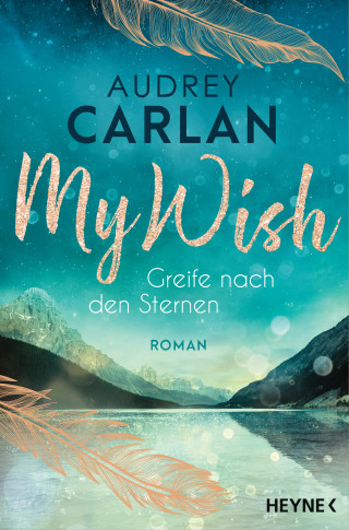 Audrey Carlan: My Wish - Greife nach den Sternen