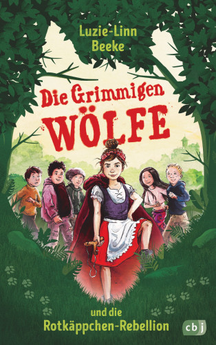 Luzie-Linn Beeke: Die Grimmigen Wölfe und die Rotkäppchen-Rebellion