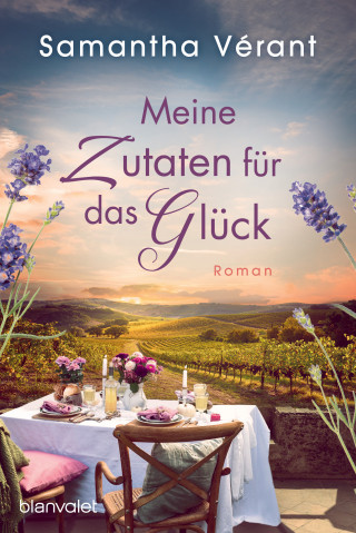Samantha Vérant: Meine Zutaten für das Glück