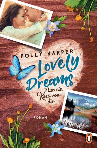 Polly Harper: Lovely Dreams. Nur ein Kuss von dir