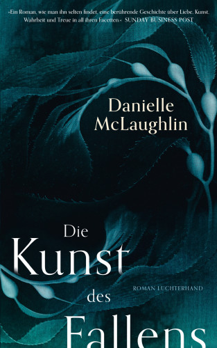 Danielle McLaughlin: Die Kunst des Fallens