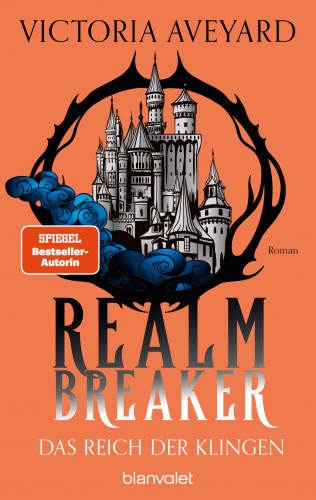Victoria Aveyard: Das Reich der Klingen - Realm Breaker 2