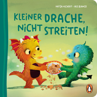 Katja Richert: Kleiner Drache, nicht streiten!