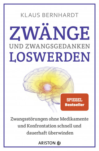 Klaus Bernhardt: Zwänge und Zwangsgedanken loswerden
