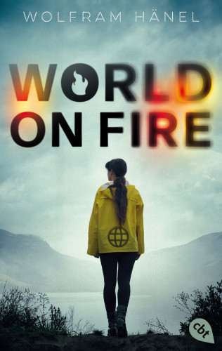 Wolfram Hänel: World On Fire