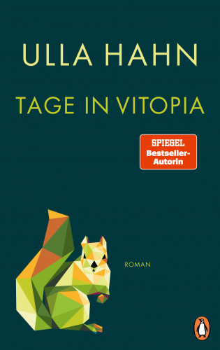 Ulla Hahn: Tage in Vitopia