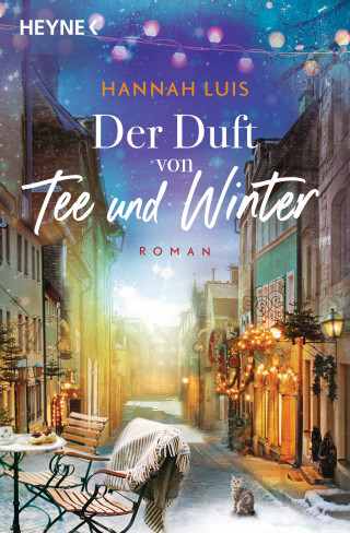 Hannah Luis: Der Duft von Tee und Winter