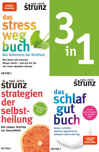 Ulrich Strunz: Selfcare-3in1-Bundle: Stress-weg-Buch, Schlaf-gut-Buch, Strategien der Selbstheilung