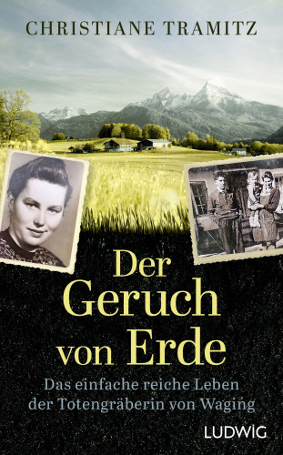 Christiane Tramitz: Der Geruch von Erde