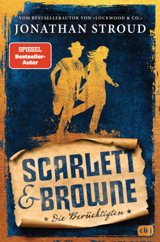 Jonathan Stroud: Scarlett & Browne - Die Berüchtigten