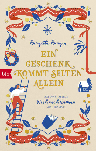 Birgitta Bergin: Ein Geschenk kommt selten allein