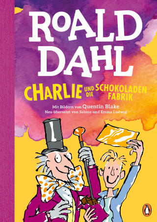 Roald Dahl: Charlie und die Schokoladenfabrik