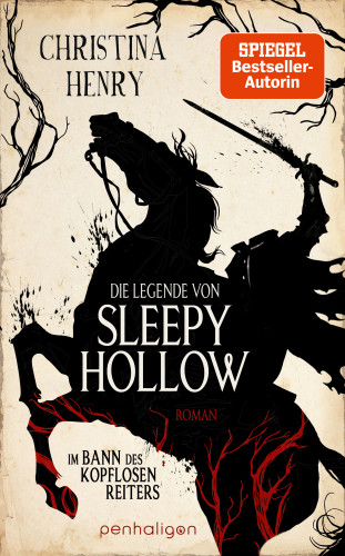 Christina Henry: Die Legende von Sleepy Hollow - Im Bann des kopflosen Reiters