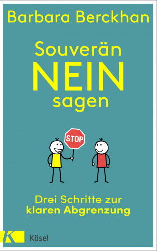 Barbara Berckhan: Souverän nein sagen