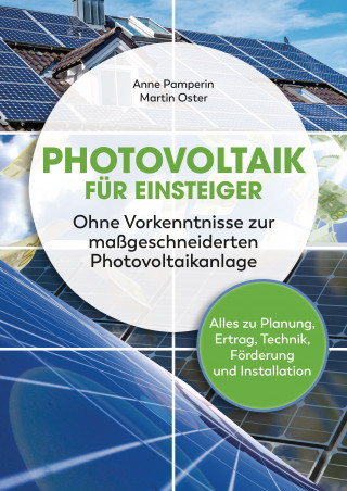 Anne Pamperin, Martin Oster: Photovoltaik für Einsteiger